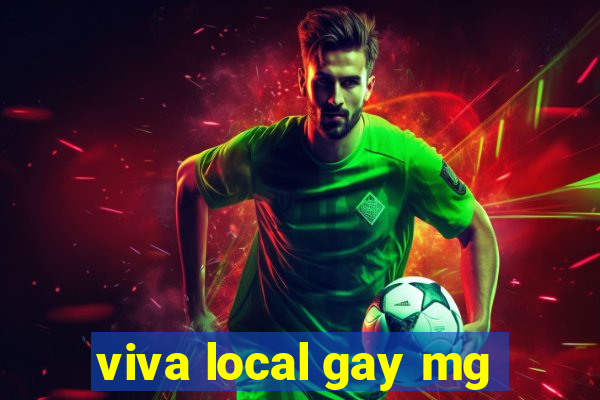 viva local gay mg